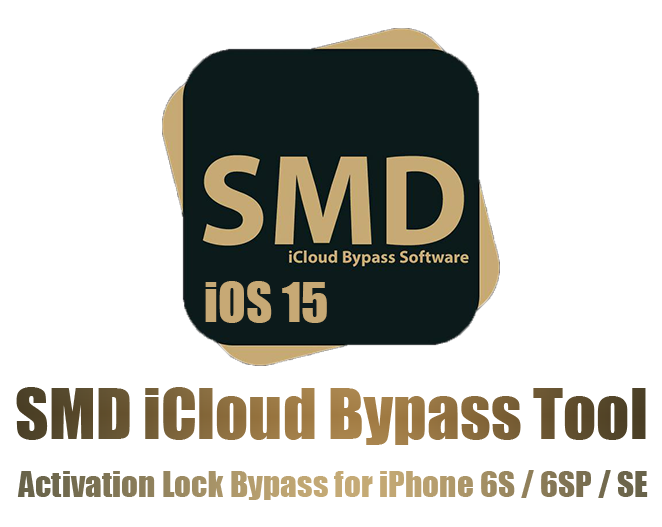 SMD Ramdisk Activator iCloud Bypass in iOS 15,16 - iPhone 6S / 6SP / SE